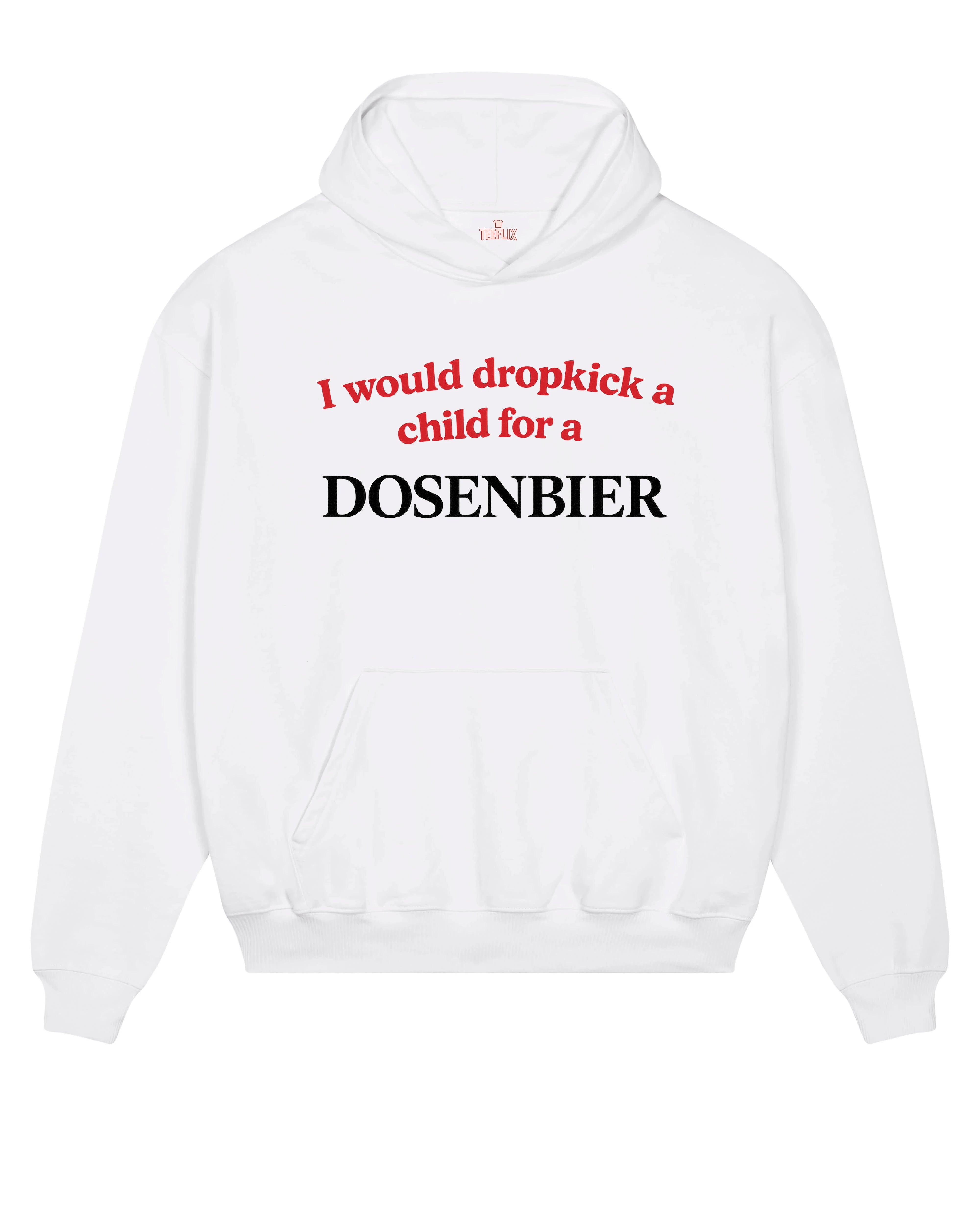 Weißer Hoodie mit "I would dropkick a child for a DOSENBIER"-Aufdruck
