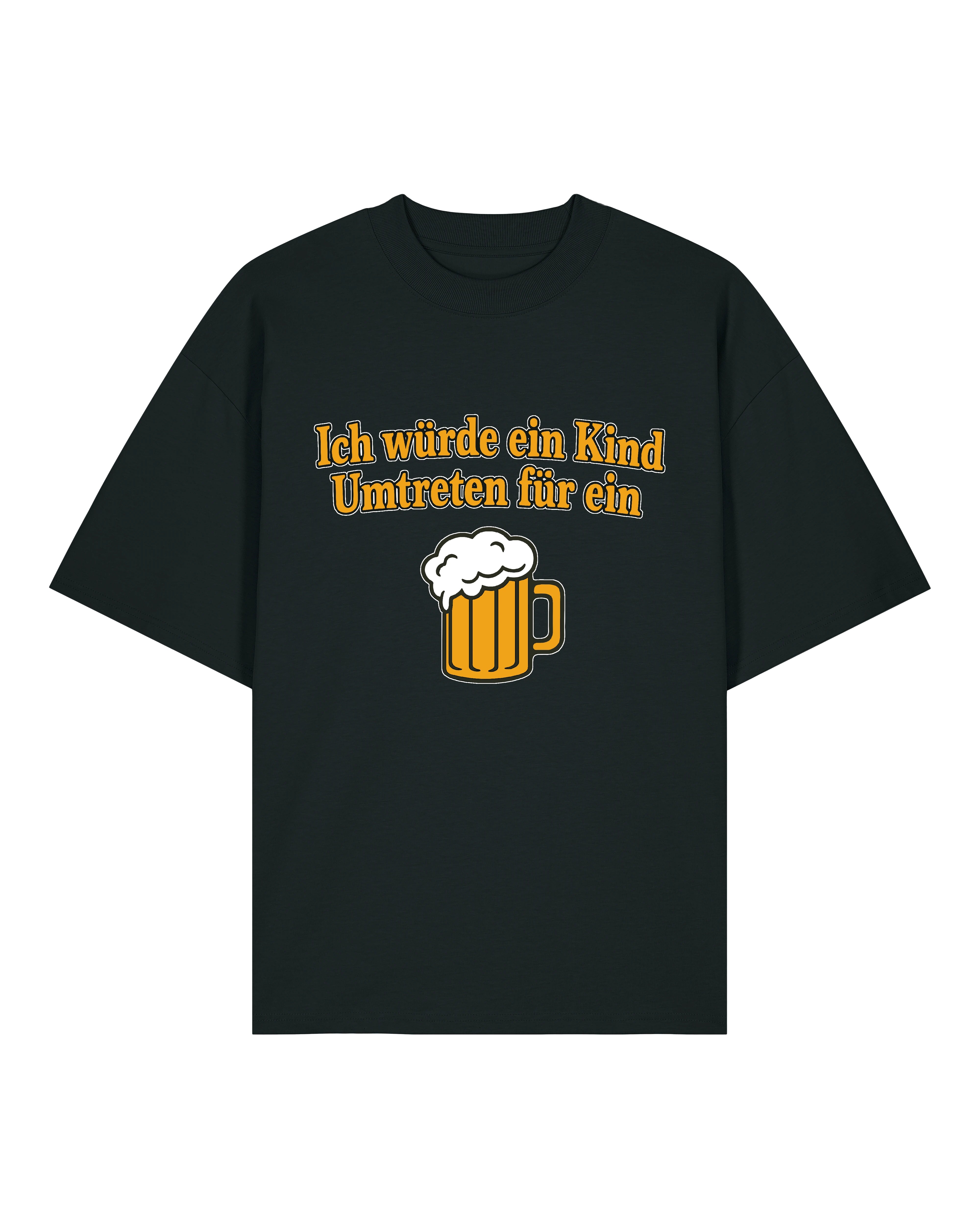 Ich würde ein Kind Umtretn für ein Bier - Premium Shirt Unisex