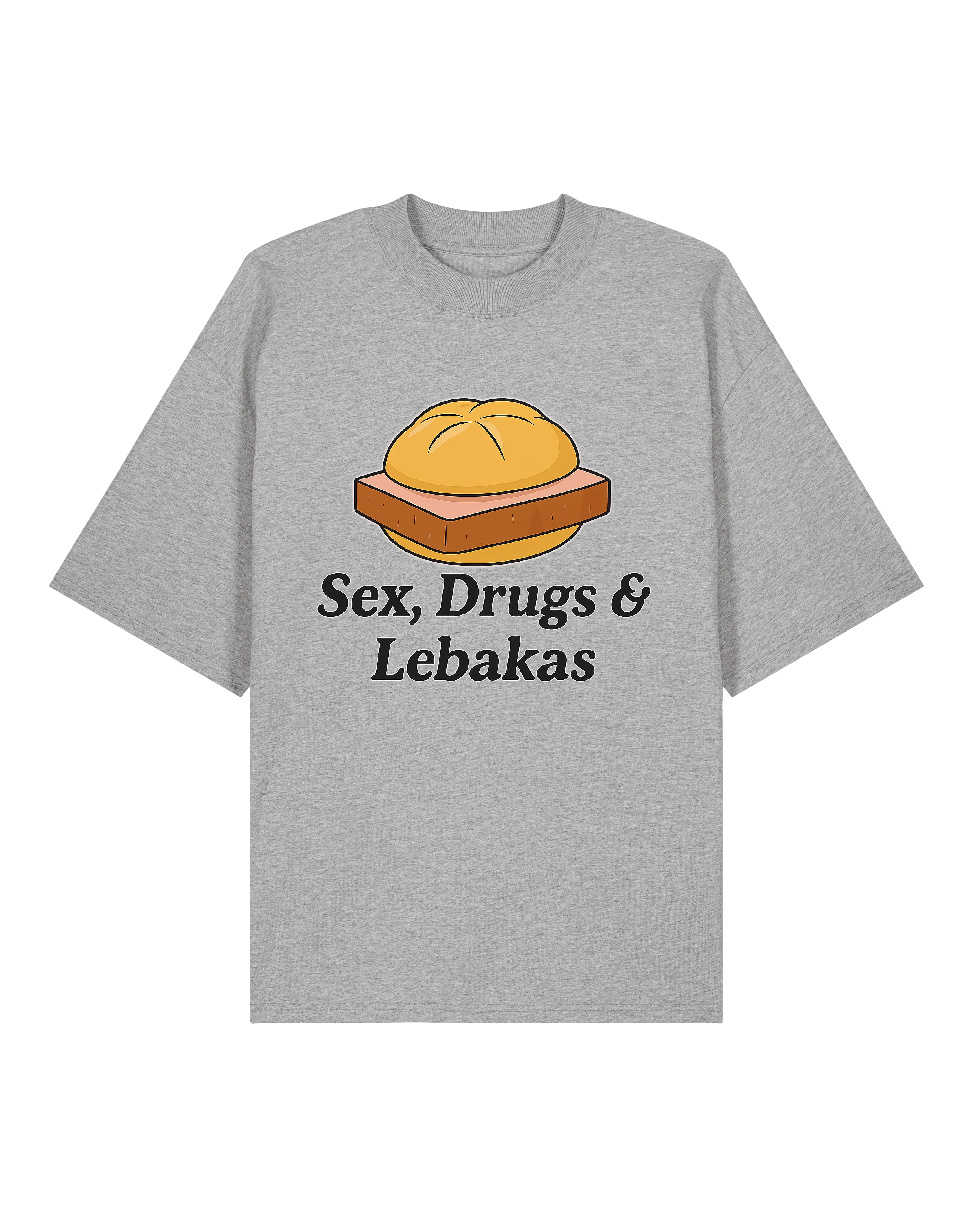 Graues T-Shirt mit humorvollem Motiv „Sex, Drugs & Lebakas“. Das klassische Leberkäsbrötchen als Statement für alle, die ihre Liebe zur Hausmannskost zeigen möchten.