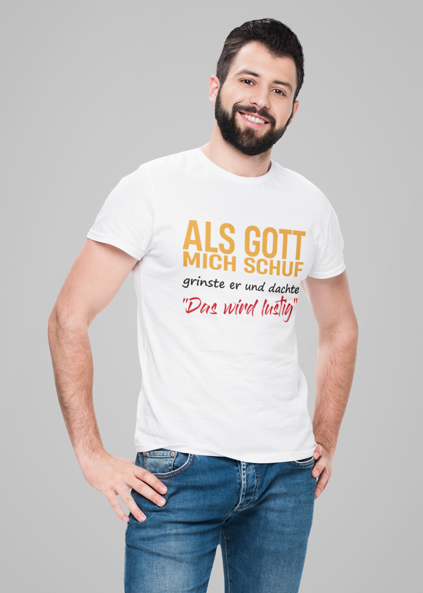 Als Gott mich schuf – Das wird lustig!“ T-Shirt | Teeflix
