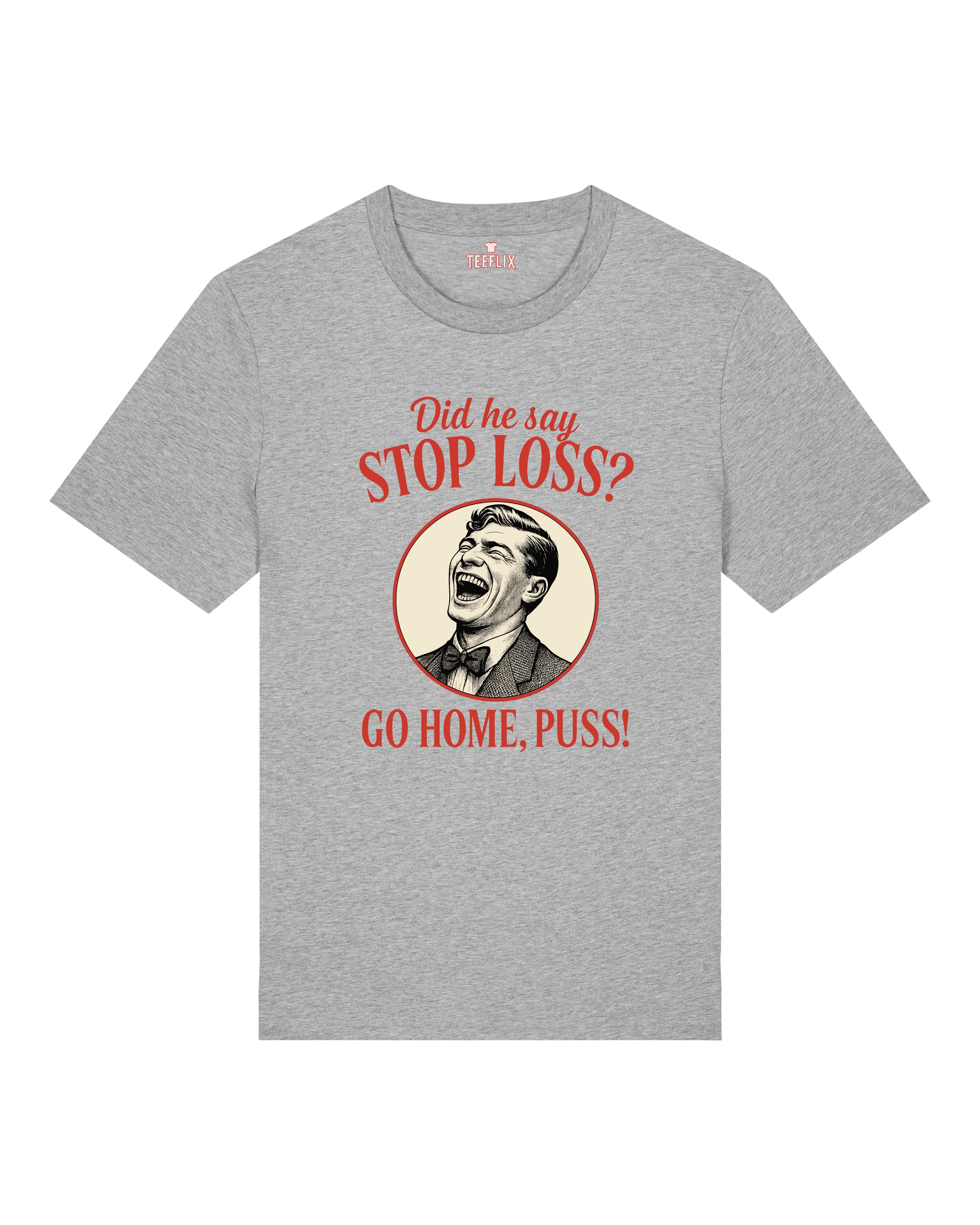 Stop Loss Meme Trading Shirt Grau – Lustiges Bitcoin Meme Shirt von Teeflix