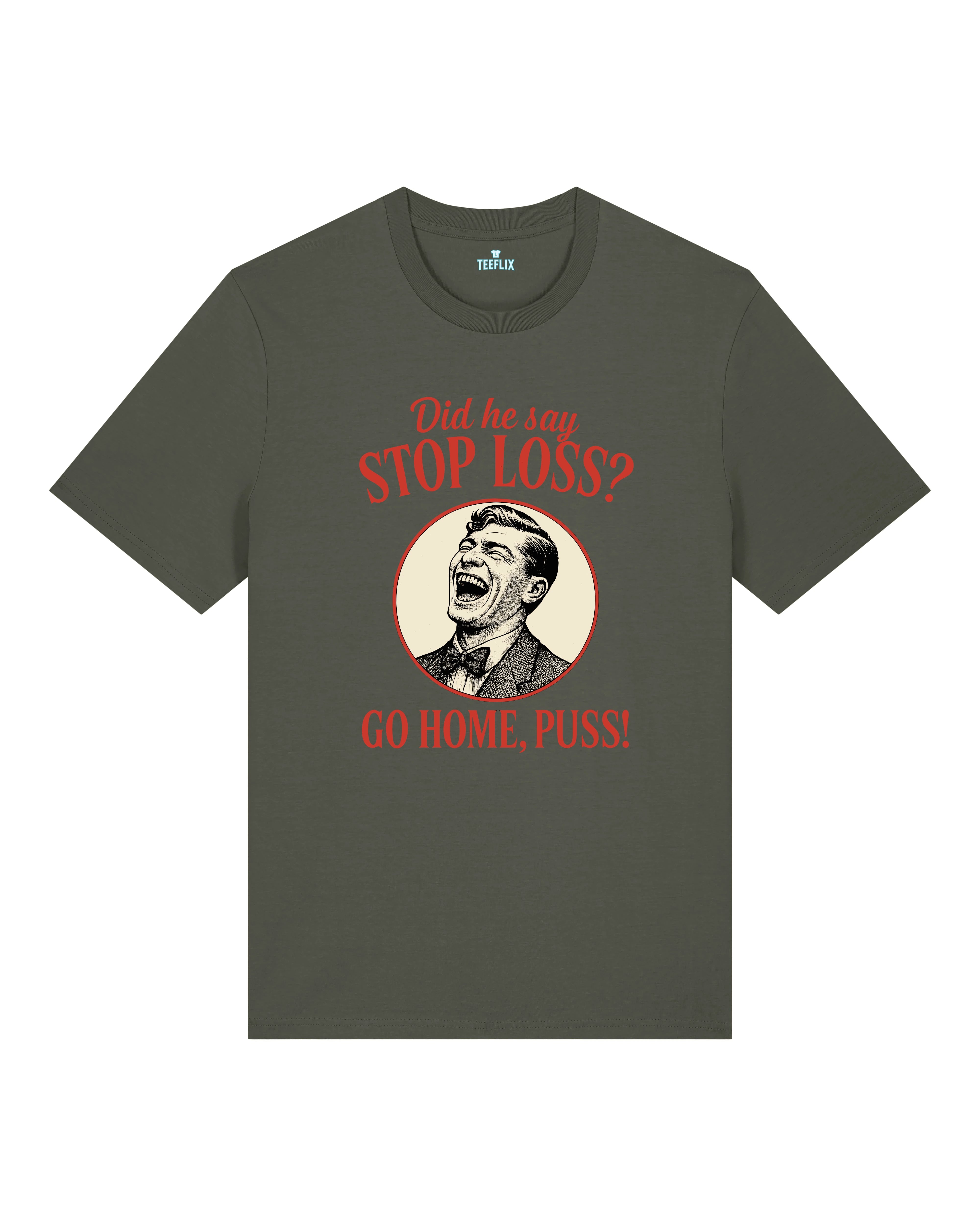 Stop Loss Meme Trading Shirt Oliv – Lustiges Trading Meme Shirt von Teeflix