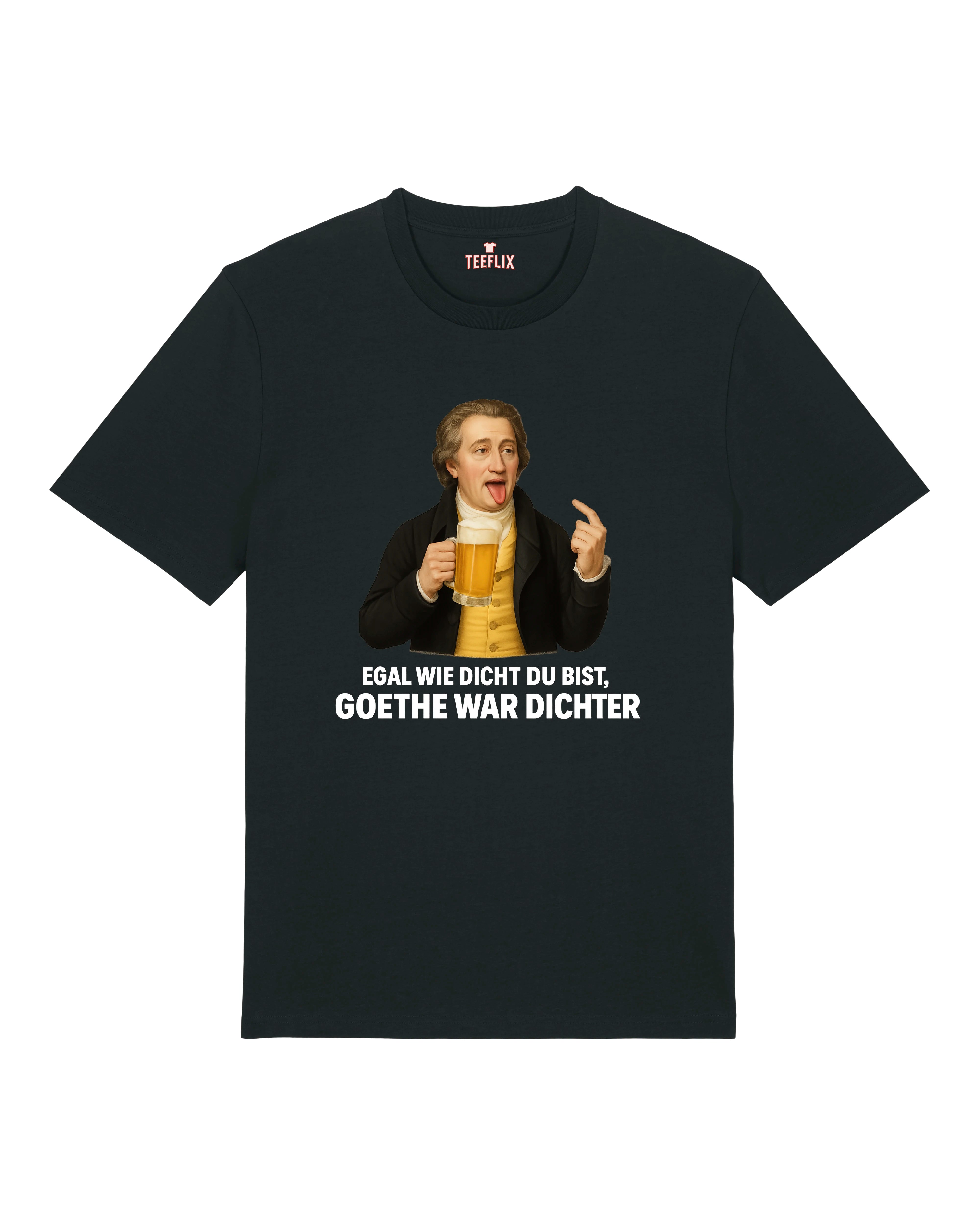 Schwarzes Funshirt mit Goethe und Spruch „Goethe war dichter“