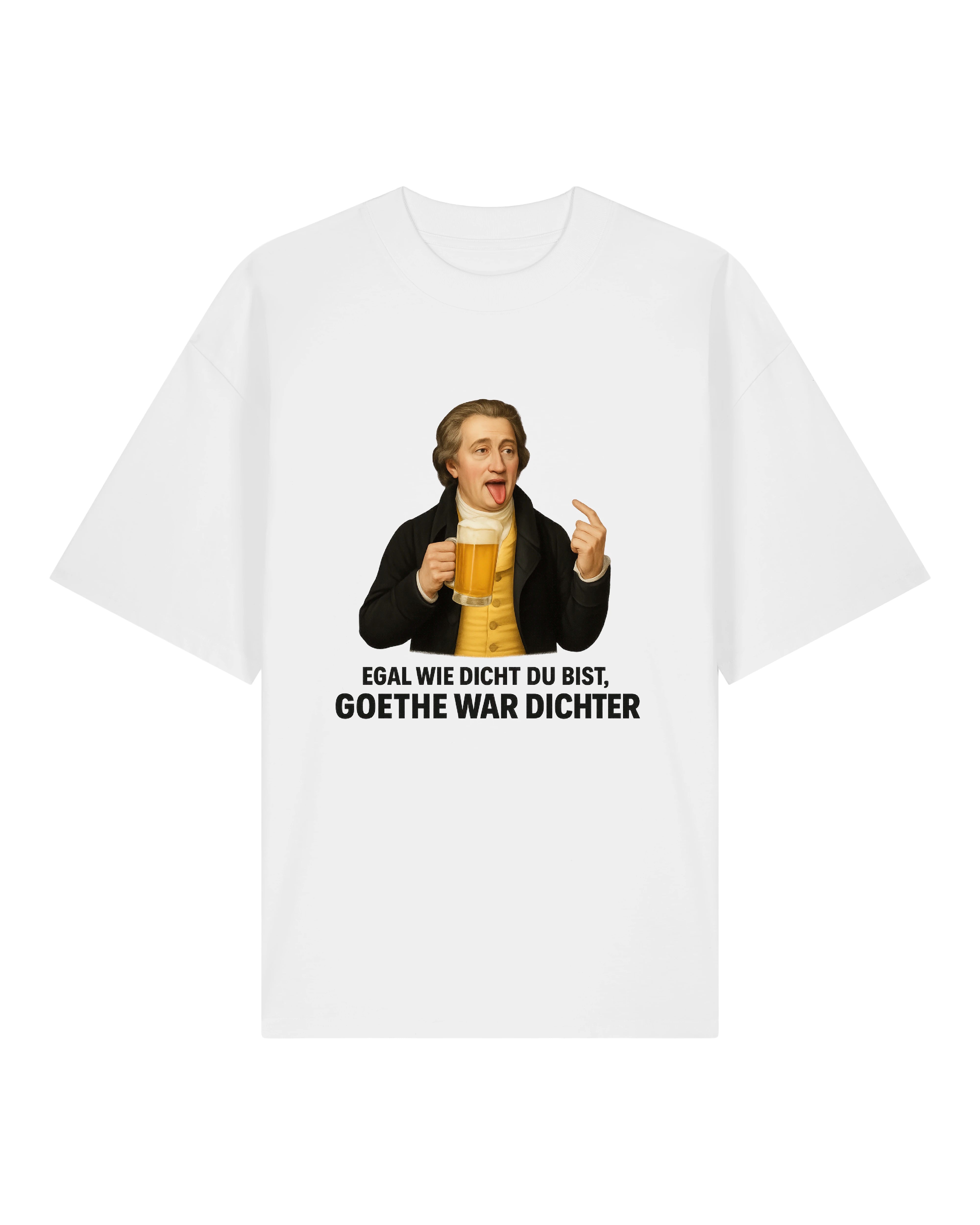 Weißes T-Shirt mit Goethe, Bierkrug und witzigem Dichter-Spruch