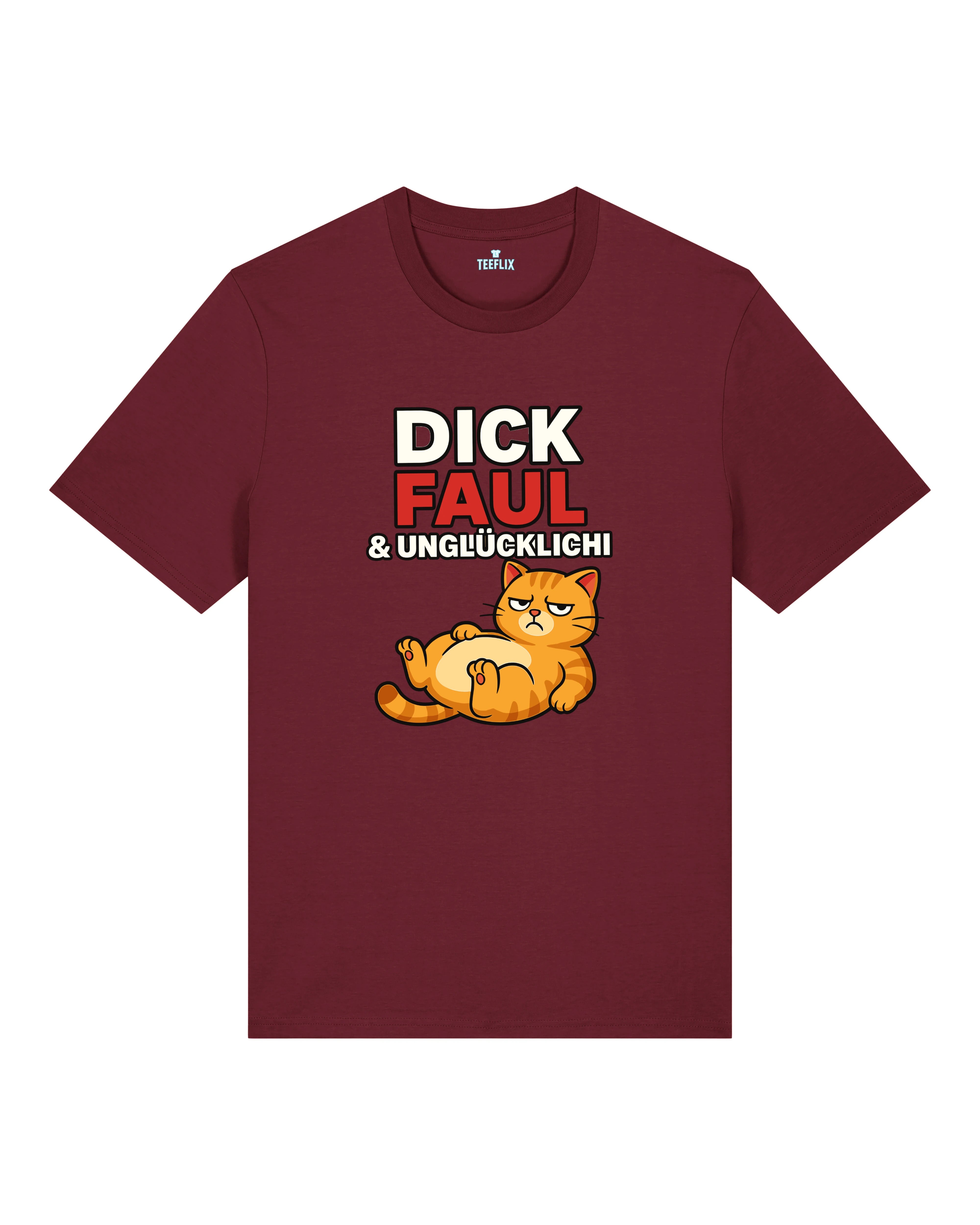 Dick Faul & Unglücklich lustiges Sprüche T-Shirt Katze burgund | Teeflix