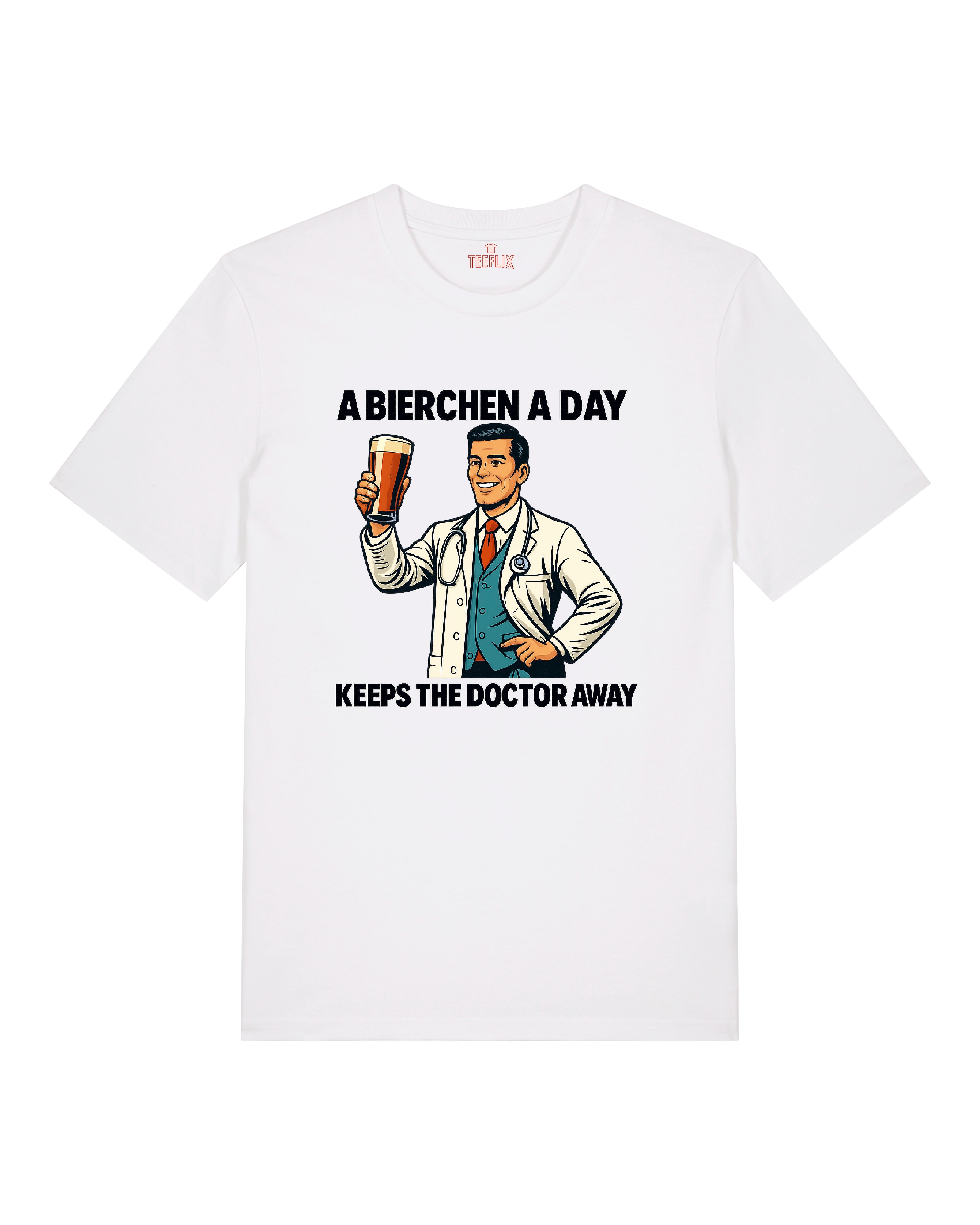 Weißes Shirt mit Arzt, Bierglas und lustigem Gesundheitsspruch