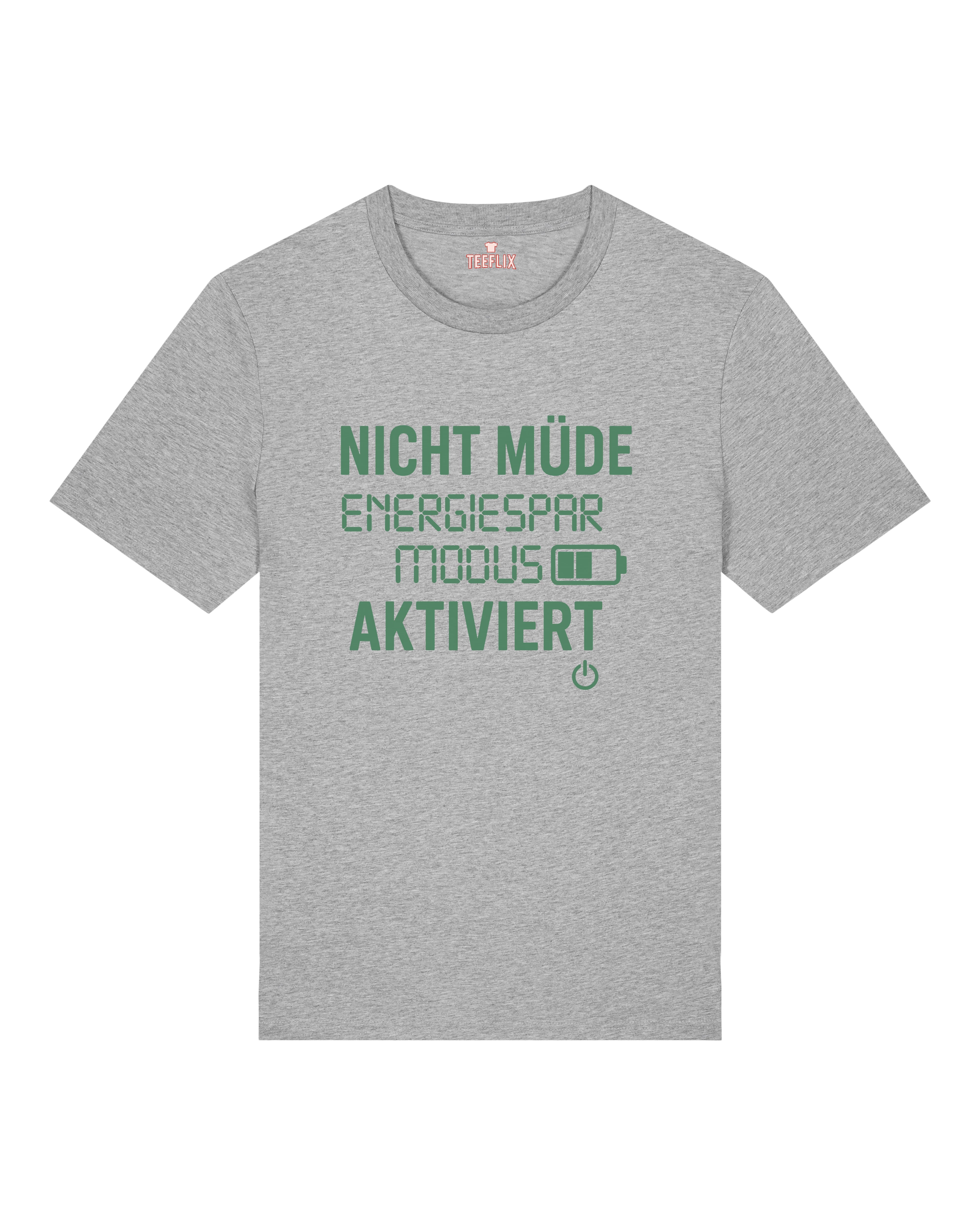 Energiesparmodus Shirt Grau – Lustiges Sprüche T-Shirt