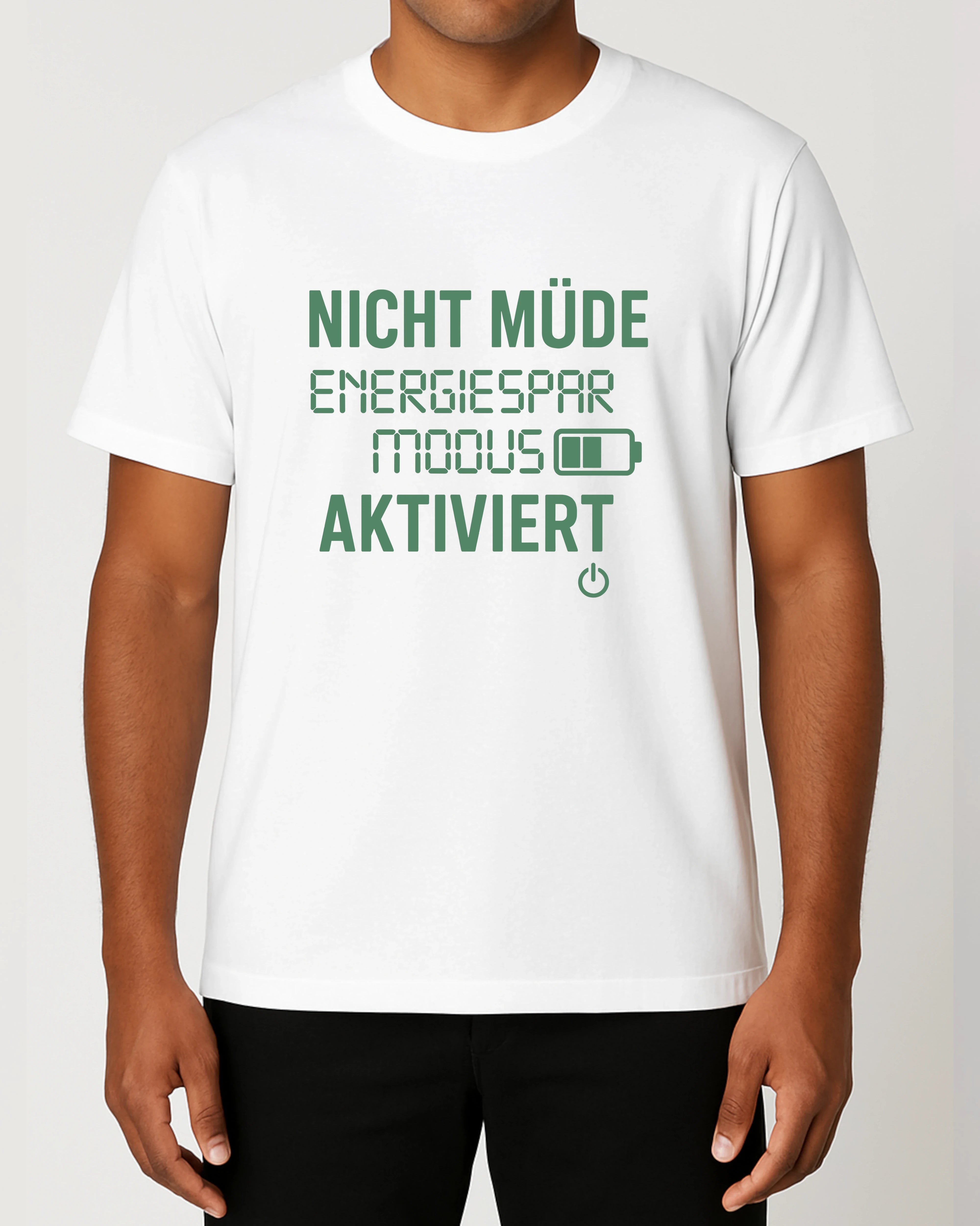 Lustiges Shirt Energiesparmodus Weiß – Fun Statement T-Shirt