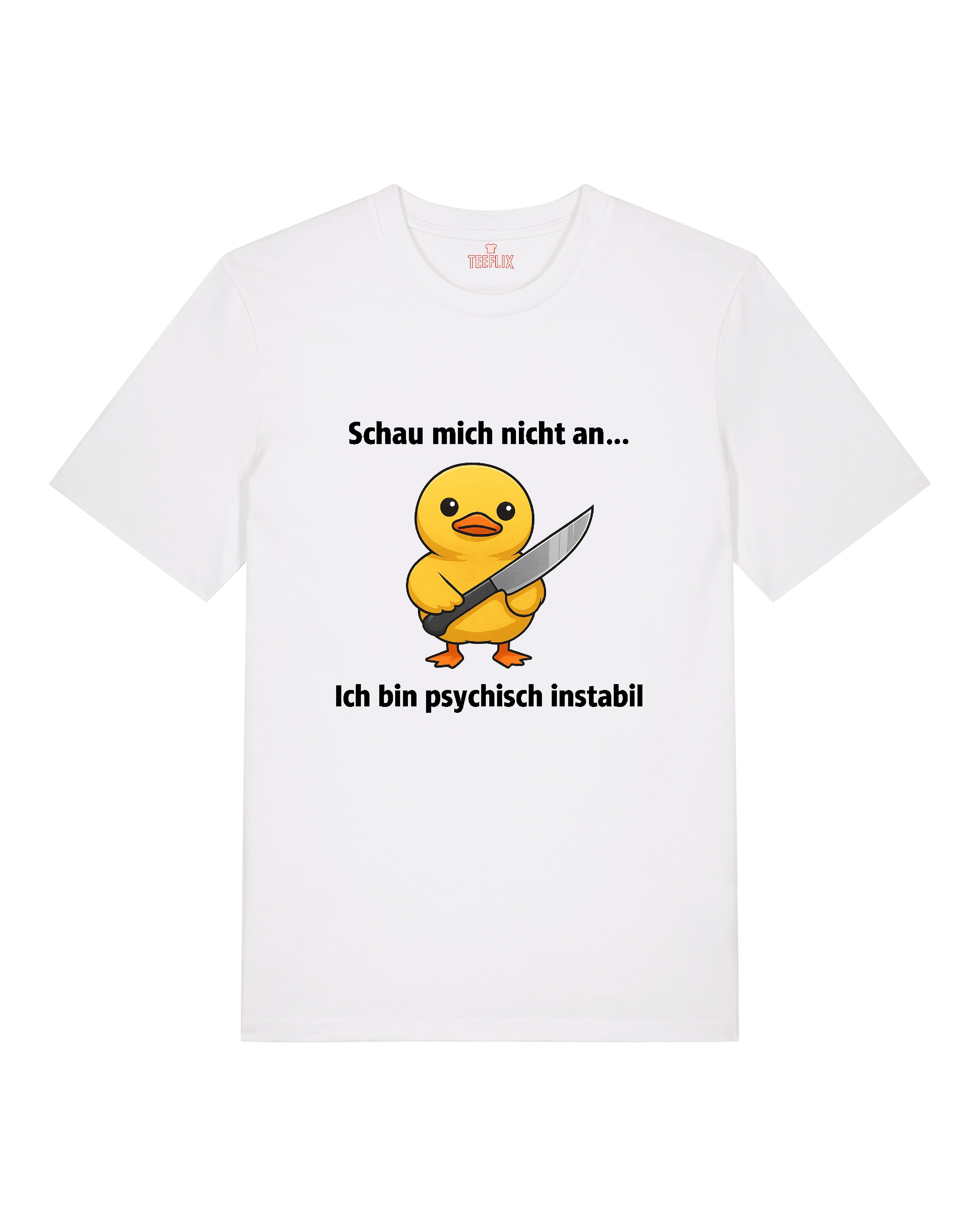 Schwarzes, weißes und graues T-Shirt mit lustigem Enten-Print. Die Ente hält ein Messer in der Hand, darüber der Text „Schau mich nicht an…“, darunter „Ich bin psychisch instabil“. Humorvolles Design, perfektes Funshirt für Alltag und Streetwear.