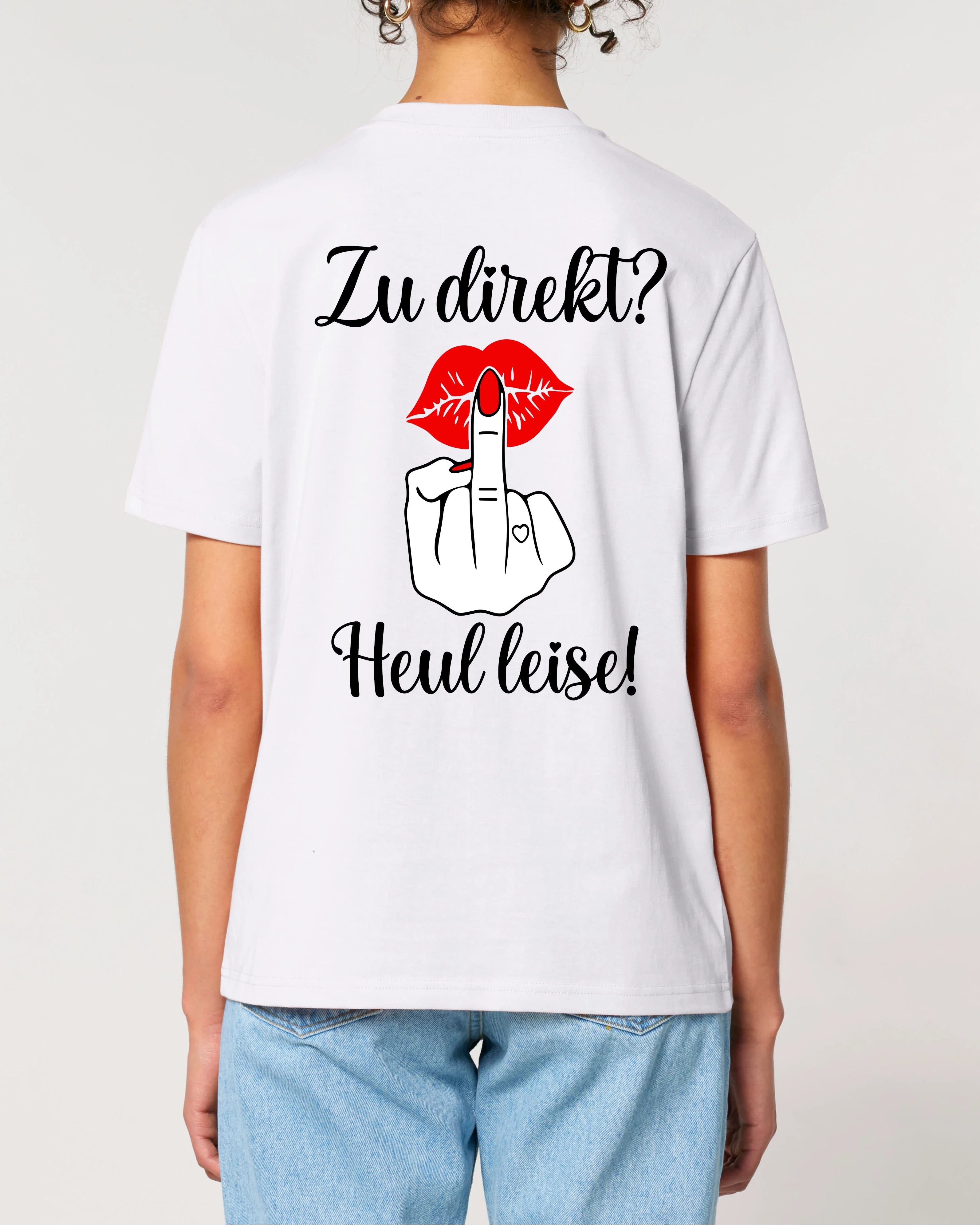 Heul Leise – Freches Statement Shirt mit Rückendruck | Teeflix