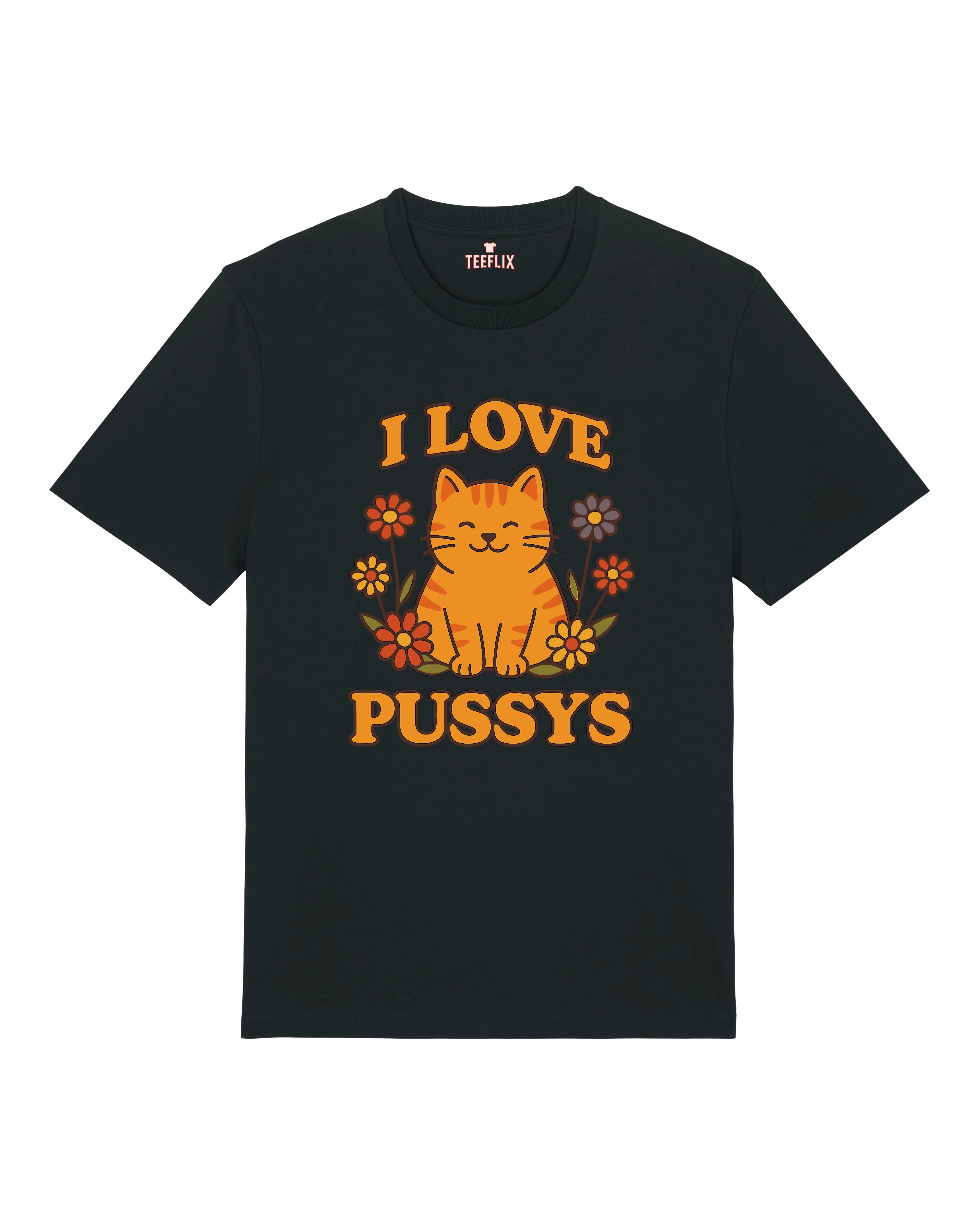 I Love Pussys - Premium Shirt Unisex