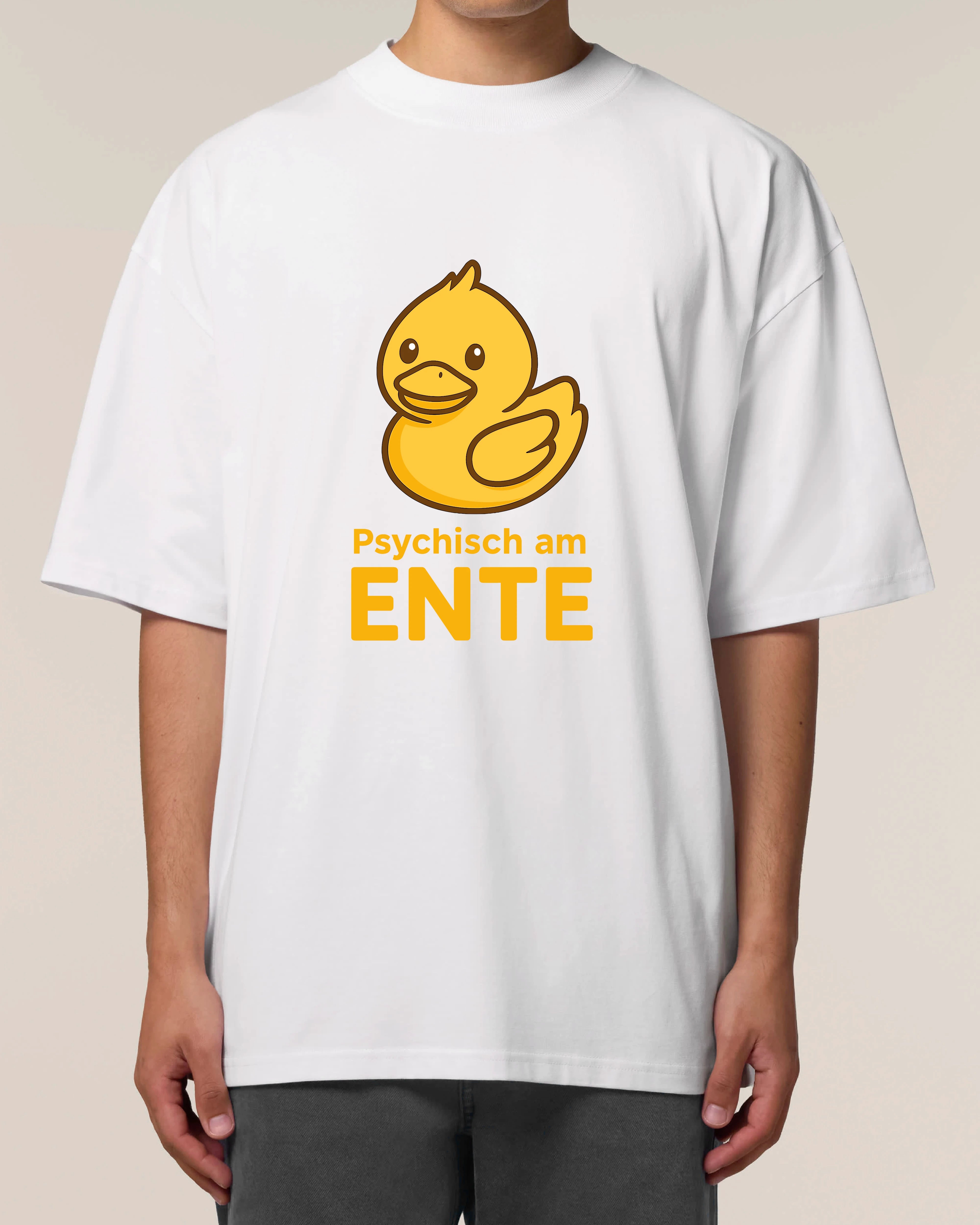 Psychisch am Ente - Premium Shirt Unisex