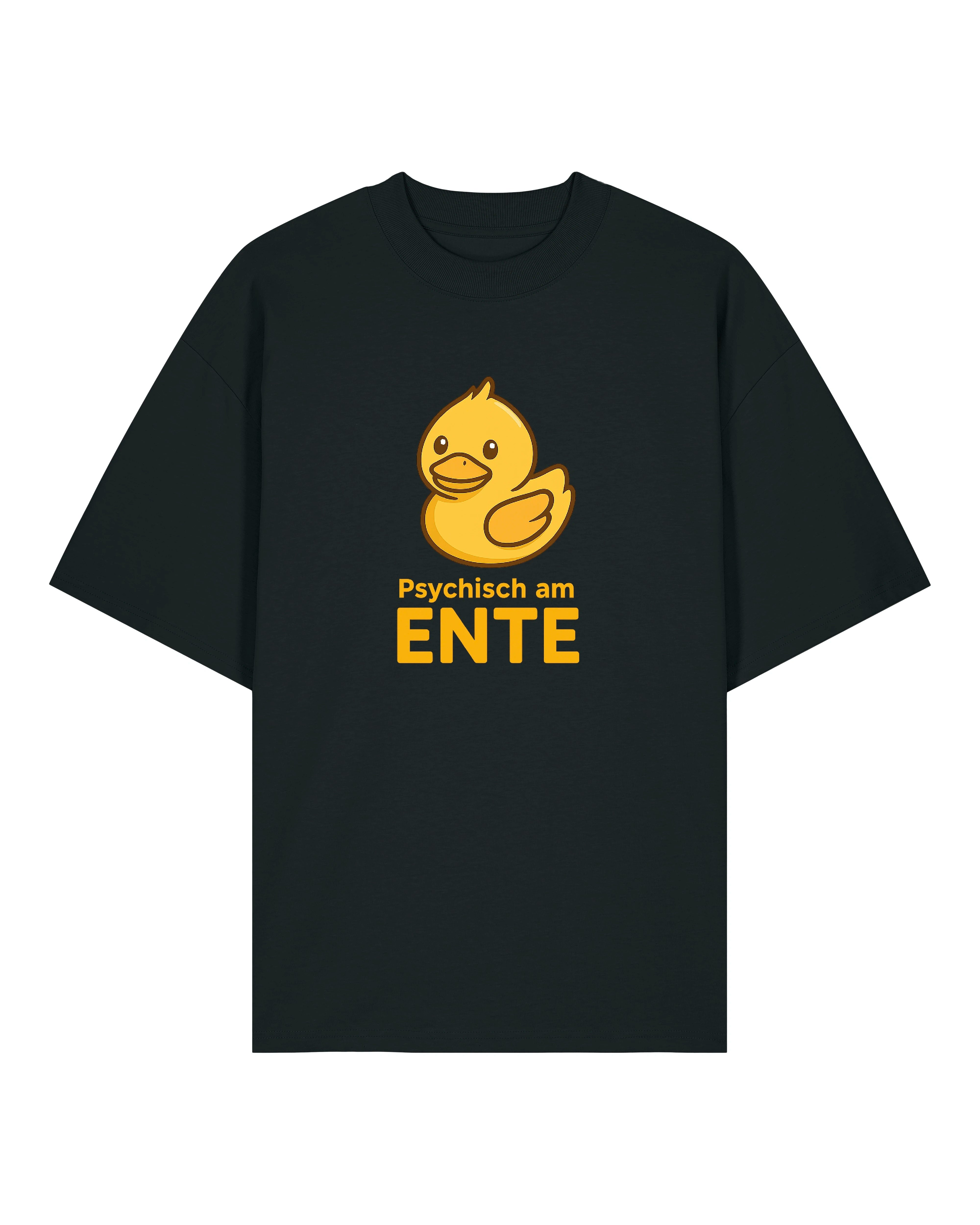 Psychisch am Ente - Premium Shirt Unisex